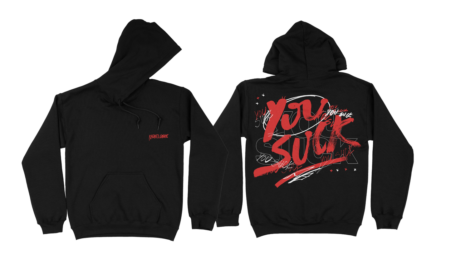 You Suck Hoodie